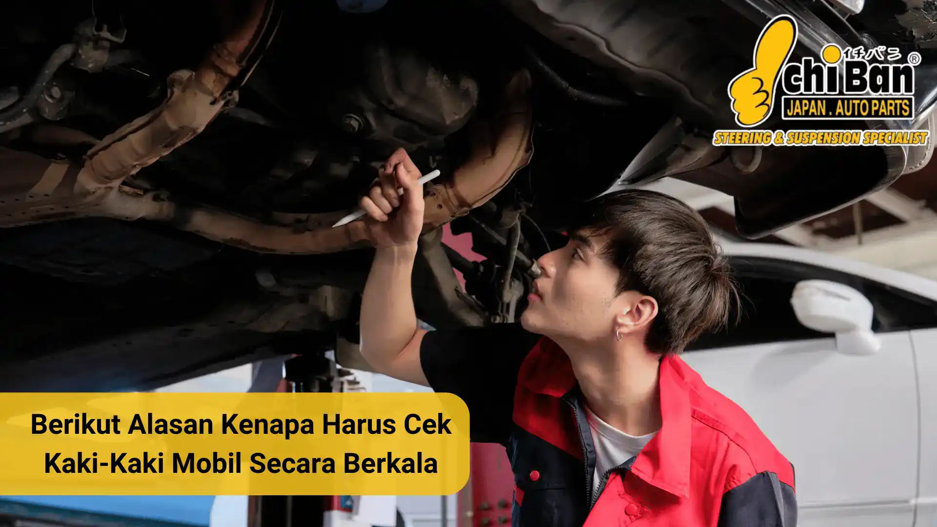 kenapa harus cek kaki kaki mobil