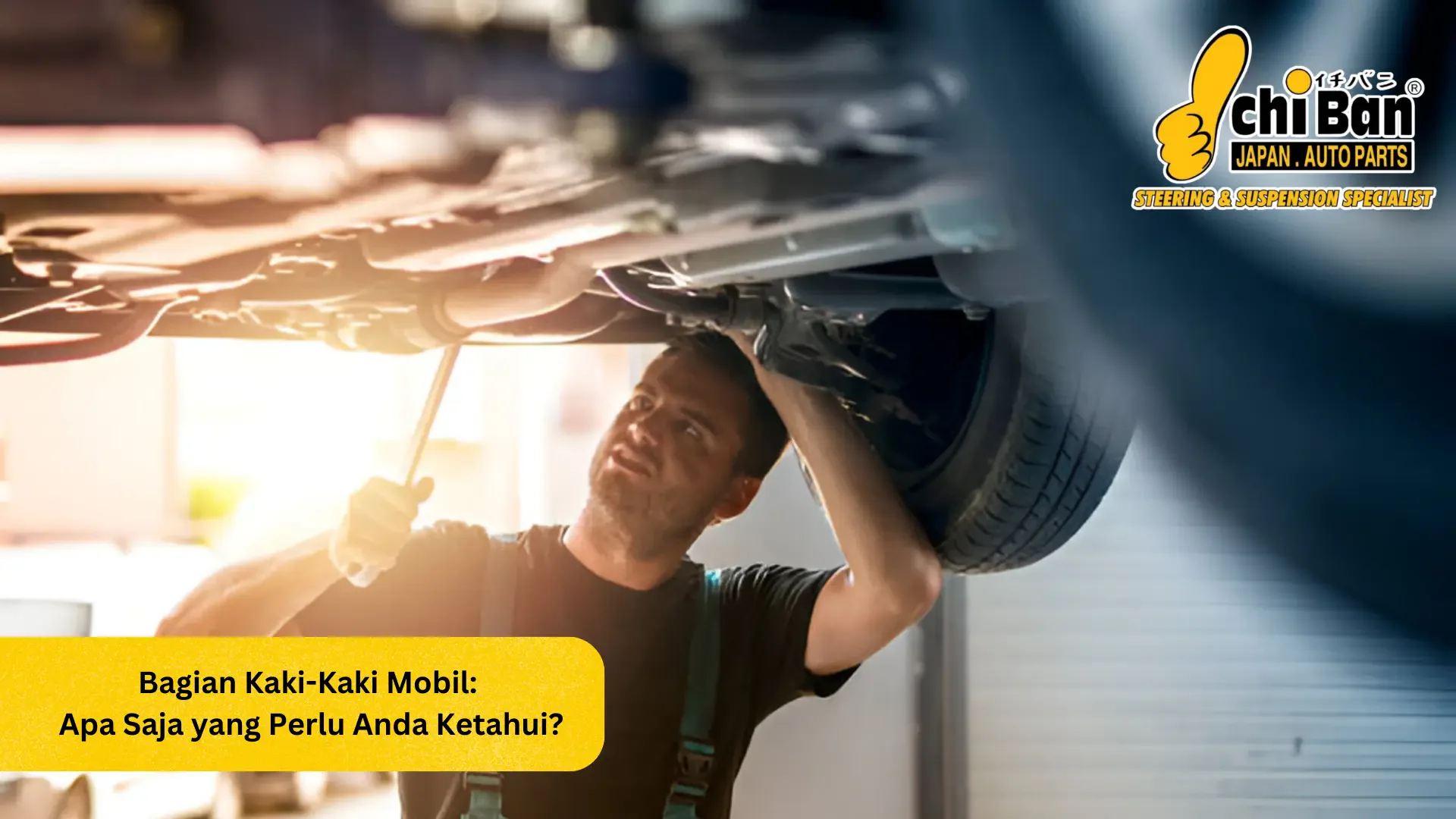 bagian kaki kaki mobil yang penting