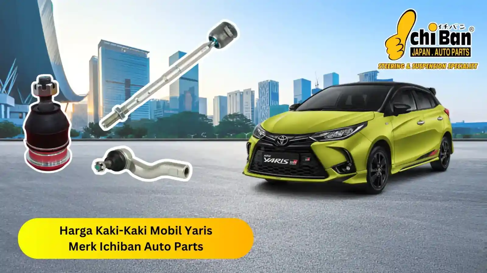 harga kaki kaki mobil yaris