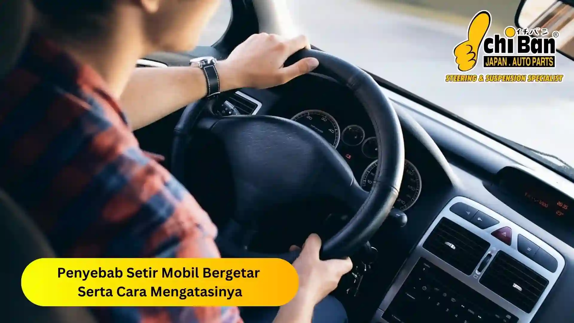 penyebab setir mobil bergetar