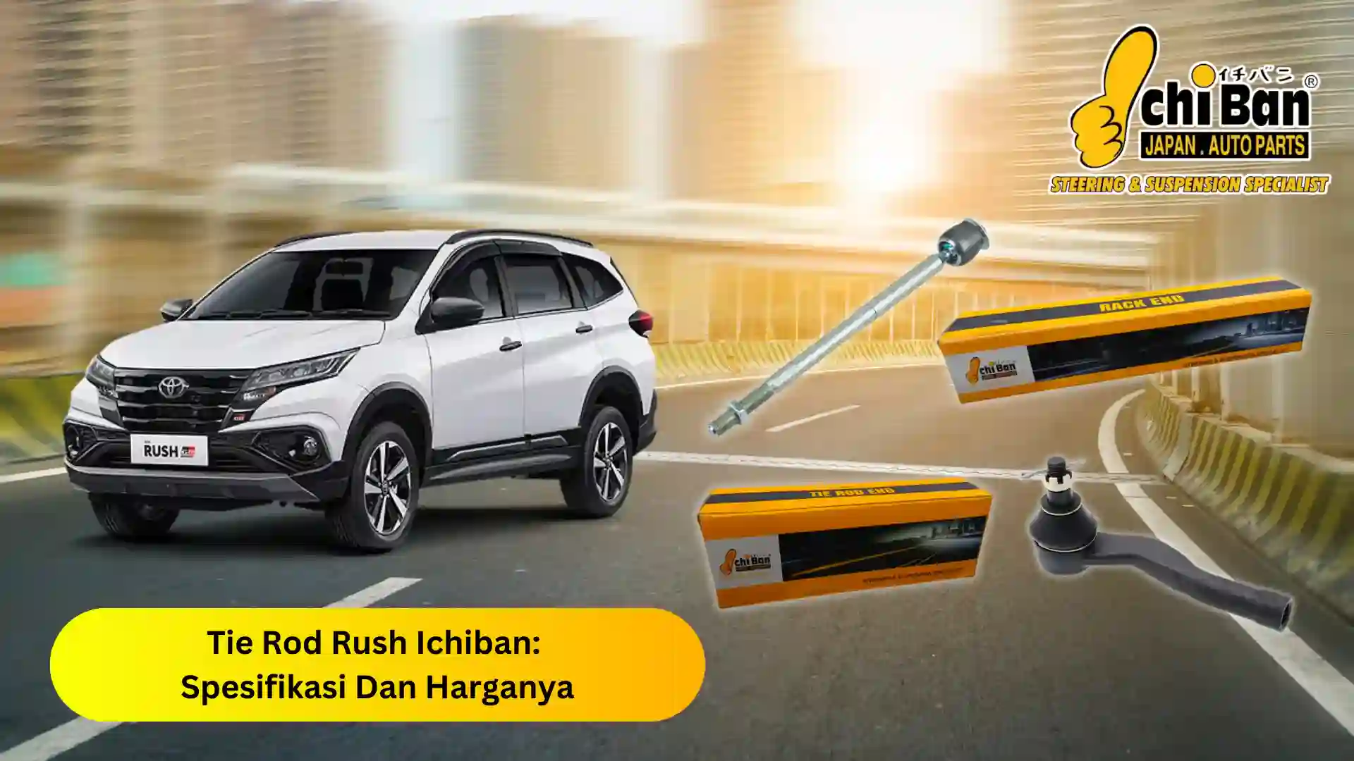 tie rod rush ichiban