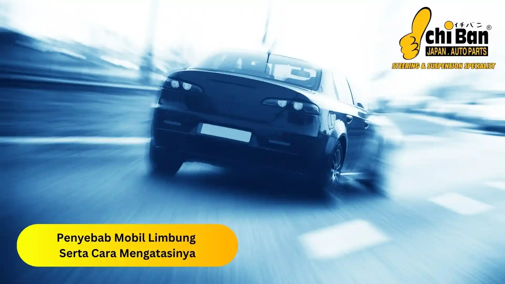 penyebab mobil limbung