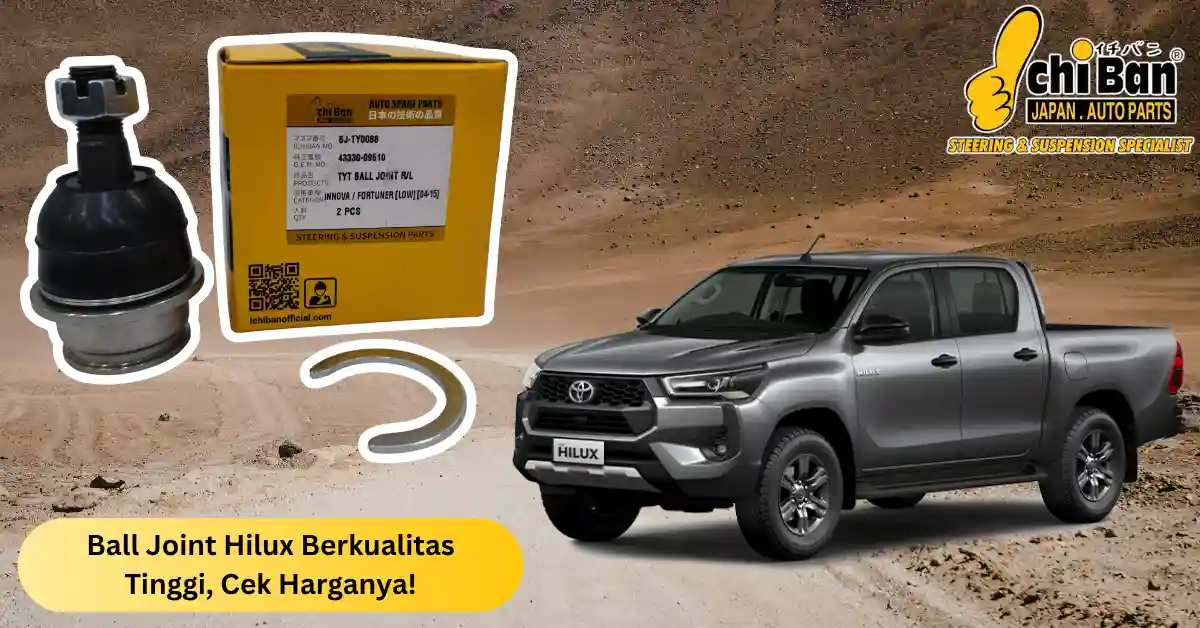 harga ball joint hilux yang bagus dan tahan lama